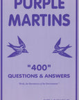 Purple Martins "400" Questions & Answers. Birds, the Barometers of the Environment (6487729857)