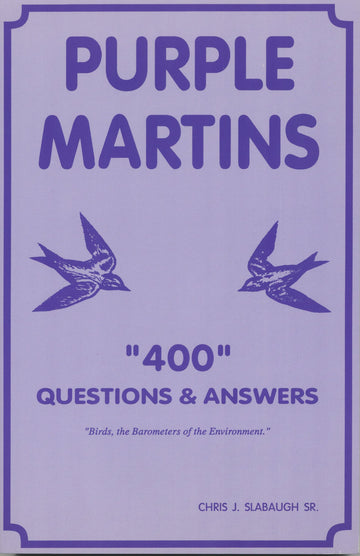 Purple Martins "400" Questions & Answers. Birds, the Barometers of the Environment (6487729857)